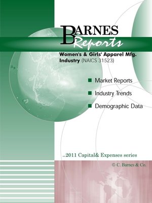 cover image of 2011 U.S. Women's & Girls' Apparel Mfg. Industry-Capital & Expenses Report